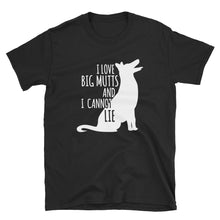 Load image into Gallery viewer, Short-Sleeve I Love Big Mutts and I Cannot Lie | Funny Dog Lover Unisex T-Shirt